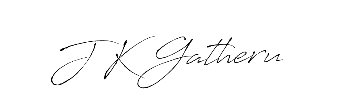 How to make J K Gatheru signature? Antro_Vectra is a professional autograph style. Create handwritten signature for J K Gatheru name. J K Gatheru signature style 6 images and pictures png