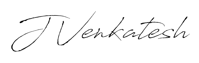 J Venkatesh stylish signature style. Best Handwritten Sign (Antro_Vectra) for my name. Handwritten Signature Collection Ideas for my name J Venkatesh. J Venkatesh signature style 6 images and pictures png