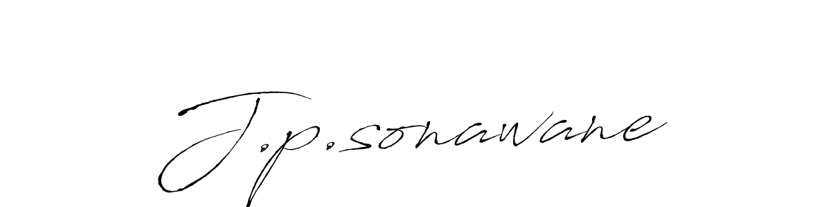 Create a beautiful signature design for name J.p.sonawane. With this signature (Antro_Vectra) fonts, you can make a handwritten signature for free. J.p.sonawane signature style 6 images and pictures png