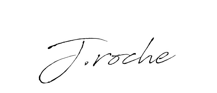 J.roche stylish signature style. Best Handwritten Sign (Antro_Vectra) for my name. Handwritten Signature Collection Ideas for my name J.roche. J.roche signature style 6 images and pictures png