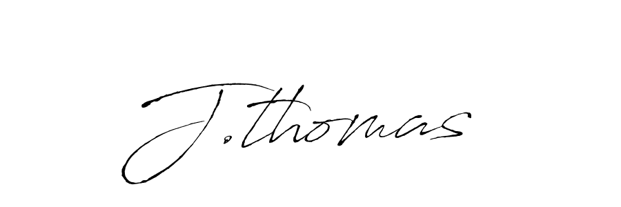 How to make J.thomas  name signature. Use Antro_Vectra style for creating short signs online. This is the latest handwritten sign. J.thomas  signature style 6 images and pictures png