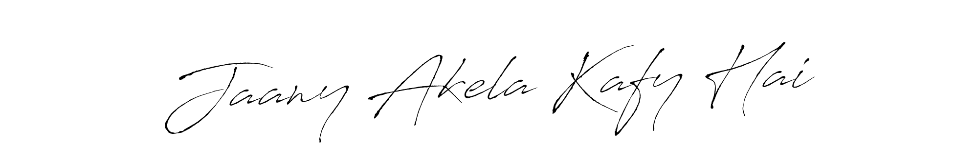 Create a beautiful signature design for name Jaany Akela Kafy Hai. With this signature (Antro_Vectra) fonts, you can make a handwritten signature for free. Jaany Akela Kafy Hai signature style 6 images and pictures png