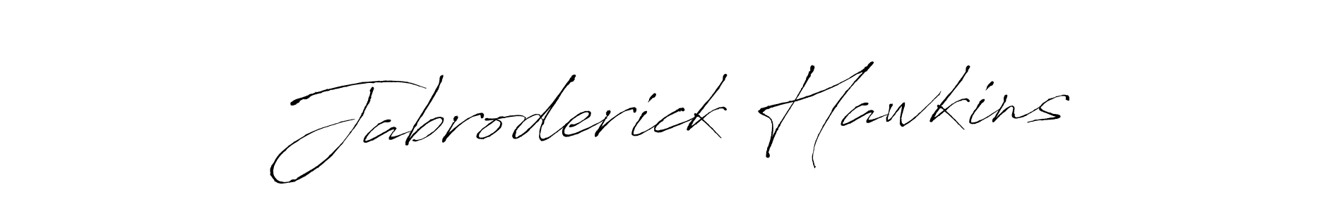 Make a short Jabroderick Hawkins signature style. Manage your documents anywhere anytime using Antro_Vectra. Create and add eSignatures, submit forms, share and send files easily. Jabroderick Hawkins signature style 6 images and pictures png