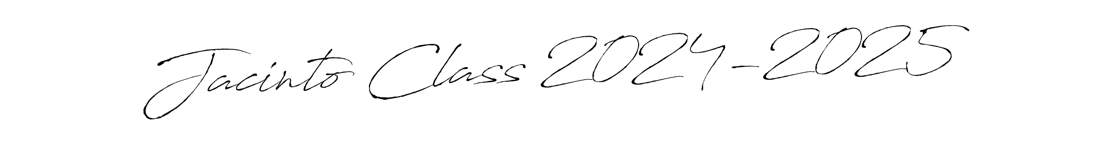 Jacinto Class 2024-2025 stylish signature style. Best Handwritten Sign (Antro_Vectra) for my name. Handwritten Signature Collection Ideas for my name Jacinto Class 2024-2025. Jacinto Class 2024-2025 signature style 6 images and pictures png