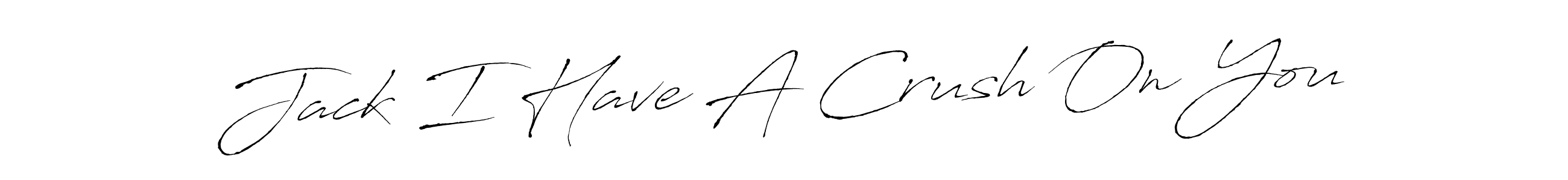 Design your own signature with our free online signature maker. With this signature software, you can create a handwritten (Antro_Vectra) signature for name Jack I Have A Crush On You. Jack I Have A Crush On You signature style 6 images and pictures png