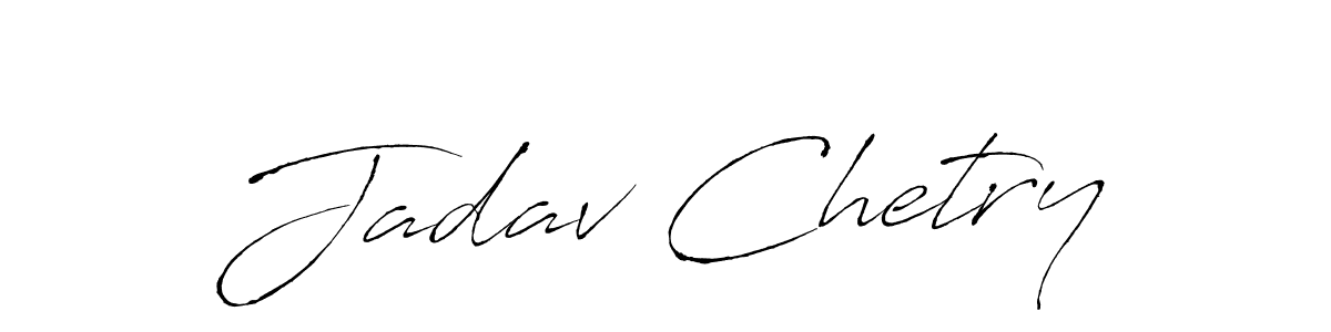 Make a beautiful signature design for name Jadav Chetry. With this signature (Antro_Vectra) style, you can create a handwritten signature for free. Jadav Chetry signature style 6 images and pictures png