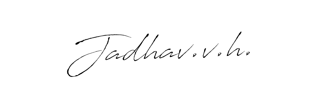 Create a beautiful signature design for name Jadhav.v.h.. With this signature (Antro_Vectra) fonts, you can make a handwritten signature for free. Jadhav.v.h. signature style 6 images and pictures png