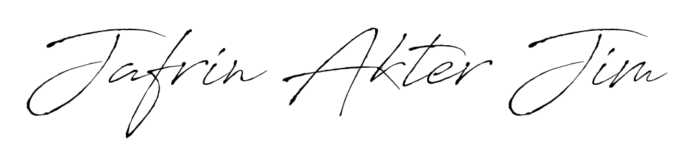 You should practise on your own different ways (Antro_Vectra) to write your name (Jafrin Akter Jim) in signature. Don't let someone else do it for you. Jafrin Akter Jim signature style 6 images and pictures png
