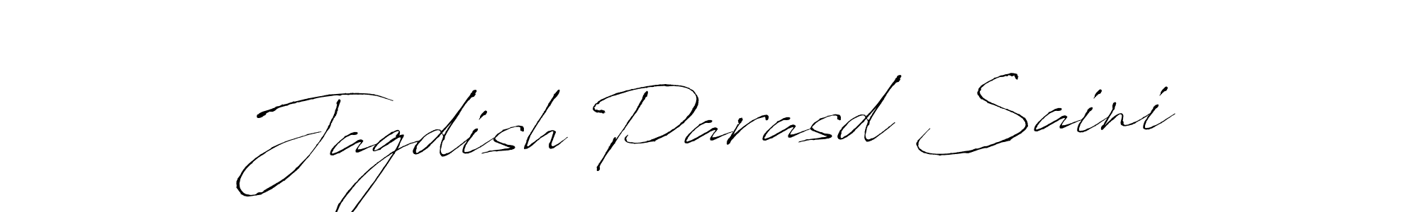 Make a beautiful signature design for name Jagdish Parasd Saini. With this signature (Antro_Vectra) style, you can create a handwritten signature for free. Jagdish Parasd Saini signature style 6 images and pictures png