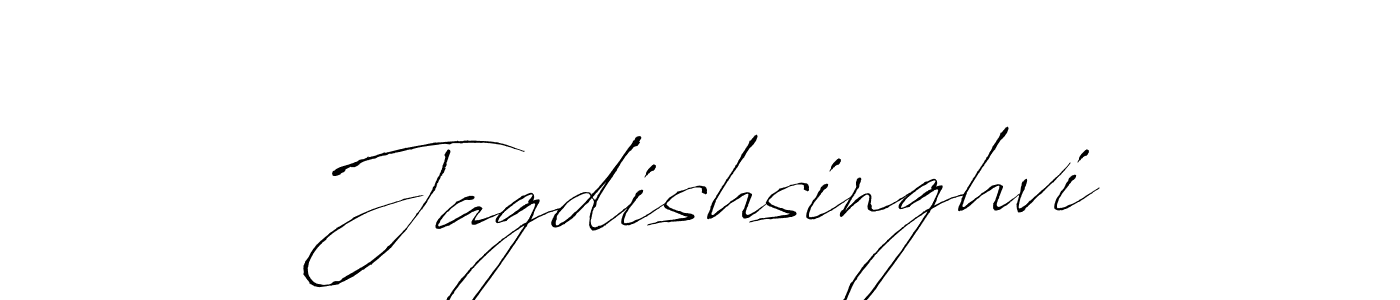 Make a short Jagdishsinghvi signature style. Manage your documents anywhere anytime using Antro_Vectra. Create and add eSignatures, submit forms, share and send files easily. Jagdishsinghvi signature style 6 images and pictures png