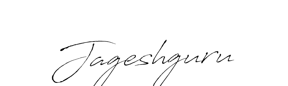 Jageshguru stylish signature style. Best Handwritten Sign (Antro_Vectra) for my name. Handwritten Signature Collection Ideas for my name Jageshguru. Jageshguru signature style 6 images and pictures png