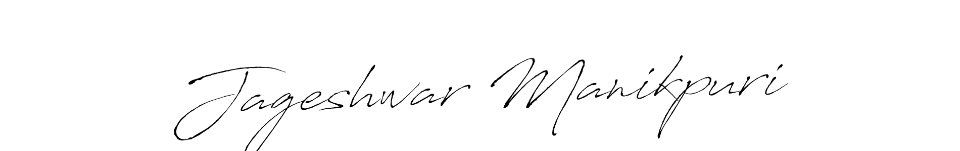 How to make Jageshwar Manikpuri signature? Antro_Vectra is a professional autograph style. Create handwritten signature for Jageshwar Manikpuri name. Jageshwar Manikpuri signature style 6 images and pictures png