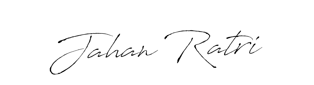 How to make Jahan Ratri signature? Antro_Vectra is a professional autograph style. Create handwritten signature for Jahan Ratri name. Jahan Ratri signature style 6 images and pictures png