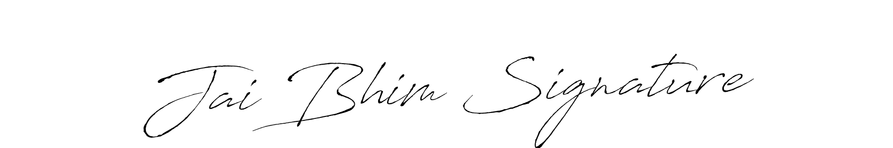 Jai Bhim Signature stylish signature style. Best Handwritten Sign (Antro_Vectra) for my name. Handwritten Signature Collection Ideas for my name Jai Bhim Signature. Jai Bhim Signature signature style 6 images and pictures png