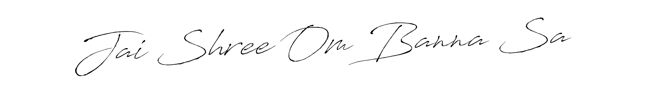How to Draw Jai Shree Om Banna Sa signature style? Antro_Vectra is a latest design signature styles for name Jai Shree Om Banna Sa. Jai Shree Om Banna Sa signature style 6 images and pictures png