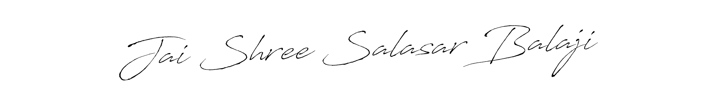 Design your own signature with our free online signature maker. With this signature software, you can create a handwritten (Antro_Vectra) signature for name Jai Shree Salasar Balaji. Jai Shree Salasar Balaji signature style 6 images and pictures png