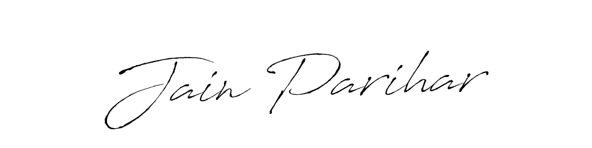 Design your own signature with our free online signature maker. With this signature software, you can create a handwritten (Antro_Vectra) signature for name Jain Parihar. Jain Parihar signature style 6 images and pictures png