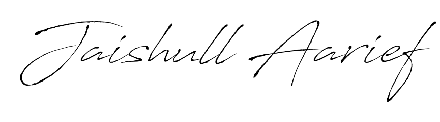 The Antro_Vectra handwriting style adds charm and authenticity to name Jaishull Aarief. A wonderful choice for personal thank-you notes. Jaishull Aarief signature style 6 images and pictures png