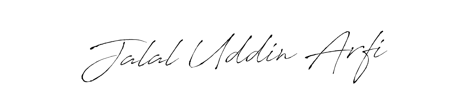 Make a beautiful signature design for name Jalal Uddin Arfi. With this signature (Antro_Vectra) style, you can create a handwritten signature for free. Jalal Uddin Arfi signature style 6 images and pictures png