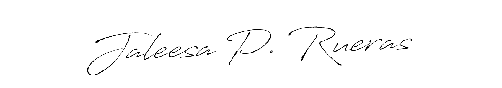 How to make Jaleesa P. Rueras signature? Antro_Vectra is a professional autograph style. Create handwritten signature for Jaleesa P. Rueras name. Jaleesa P. Rueras signature style 6 images and pictures png