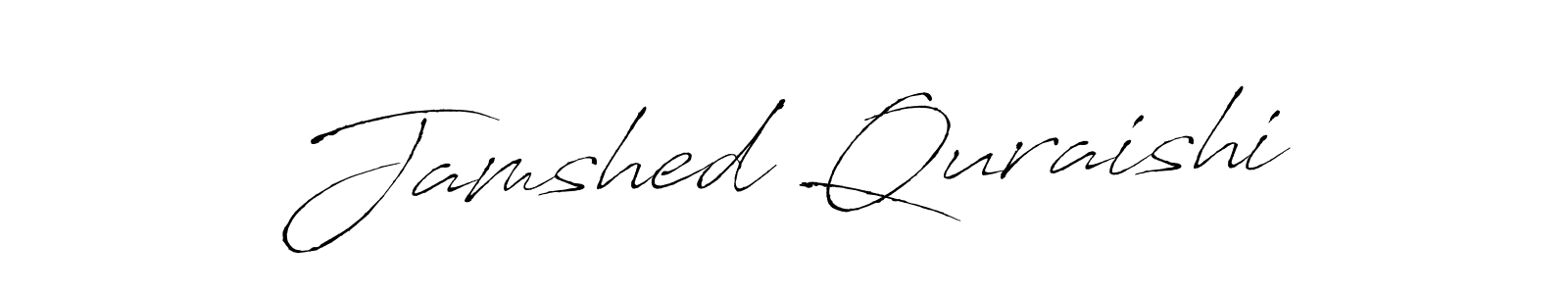 Also You can easily find your signature by using the search form. We will create Jamshed Quraishi name handwritten signature images for you free of cost using Antro_Vectra sign style. Jamshed Quraishi signature style 6 images and pictures png