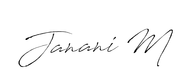 Create a beautiful signature design for name Janani M. With this signature (Antro_Vectra) fonts, you can make a handwritten signature for free. Janani M signature style 6 images and pictures png