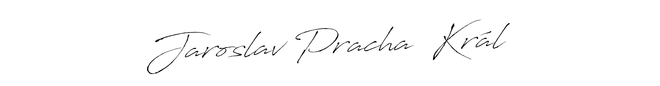 Create a beautiful signature design for name Jaroslav Prachař Král. With this signature (Antro_Vectra) fonts, you can make a handwritten signature for free. Jaroslav Prachař Král signature style 6 images and pictures png