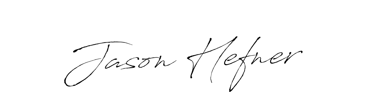 Jason Hefner stylish signature style. Best Handwritten Sign (Antro_Vectra) for my name. Handwritten Signature Collection Ideas for my name Jason Hefner. Jason Hefner signature style 6 images and pictures png