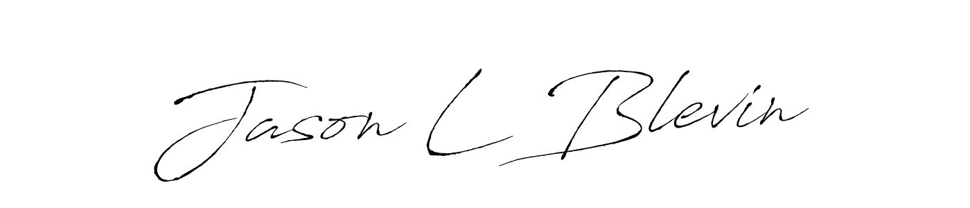 Jason L Blevin stylish signature style. Best Handwritten Sign (Antro_Vectra) for my name. Handwritten Signature Collection Ideas for my name Jason L Blevin. Jason L Blevin signature style 6 images and pictures png