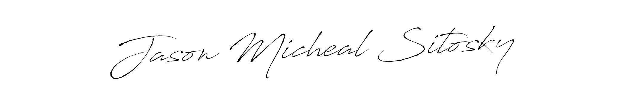 Design your own signature with our free online signature maker. With this signature software, you can create a handwritten (Antro_Vectra) signature for name Jason Micheal Sitosky. Jason Micheal Sitosky signature style 6 images and pictures png