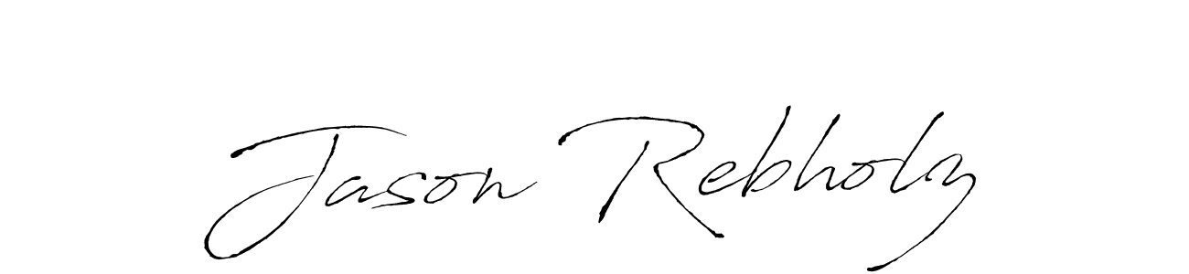 Also You can easily find your signature by using the search form. We will create Jason Rebholz name handwritten signature images for you free of cost using Antro_Vectra sign style. Jason Rebholz signature style 6 images and pictures png