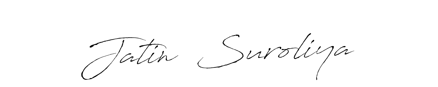 Make a beautiful signature design for name Jatin  Suroliya. With this signature (Antro_Vectra) style, you can create a handwritten signature for free. Jatin  Suroliya signature style 6 images and pictures png
