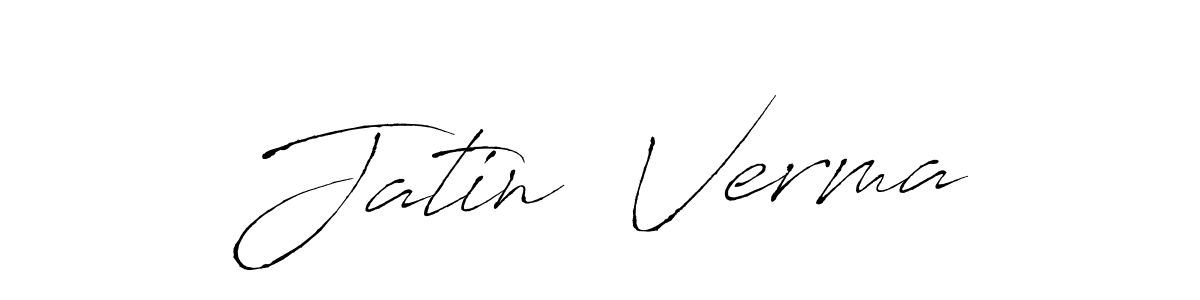 Jatin  Verma stylish signature style. Best Handwritten Sign (Antro_Vectra) for my name. Handwritten Signature Collection Ideas for my name Jatin  Verma. Jatin  Verma signature style 6 images and pictures png