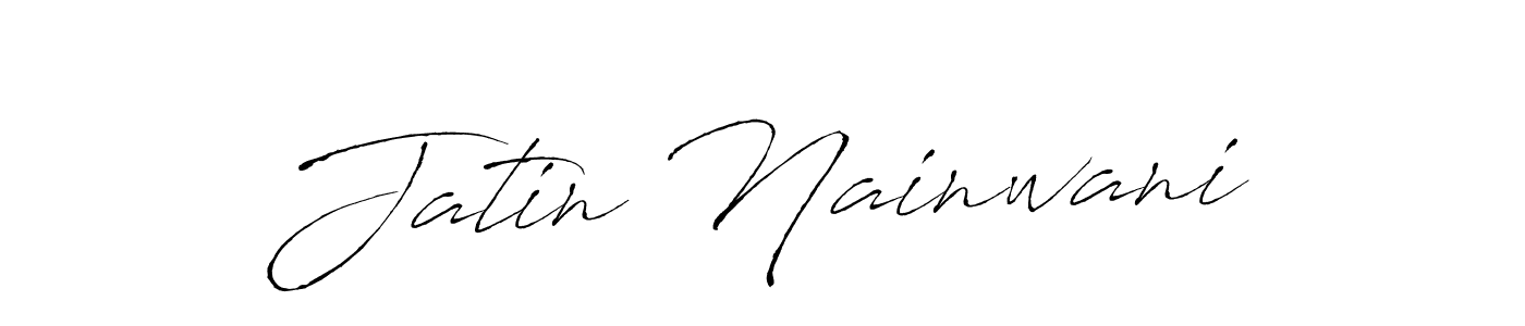 Design your own signature with our free online signature maker. With this signature software, you can create a handwritten (Antro_Vectra) signature for name Jatin Nainwani. Jatin Nainwani signature style 6 images and pictures png