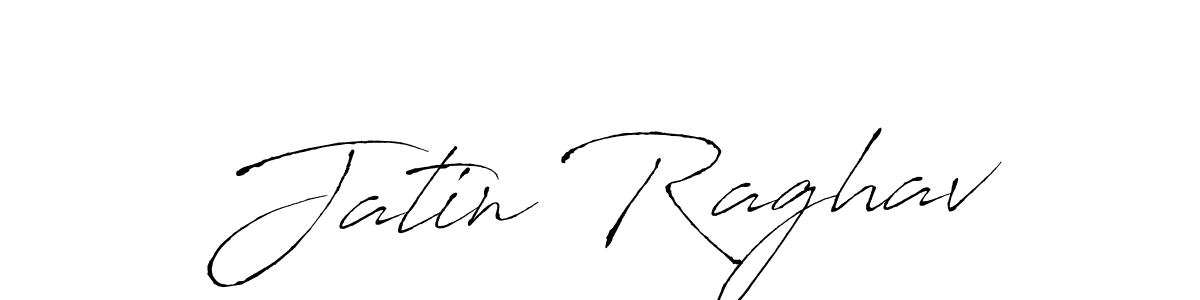 Design your own signature with our free online signature maker. With this signature software, you can create a handwritten (Antro_Vectra) signature for name Jatin Raghav. Jatin Raghav signature style 6 images and pictures png
