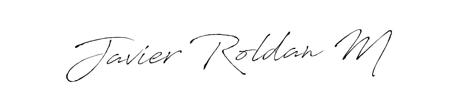 You should practise on your own different ways (Antro_Vectra) to write your name (Javier Roldan M) in signature. don't let someone else do it for you. Javier Roldan M signature style 6 images and pictures png