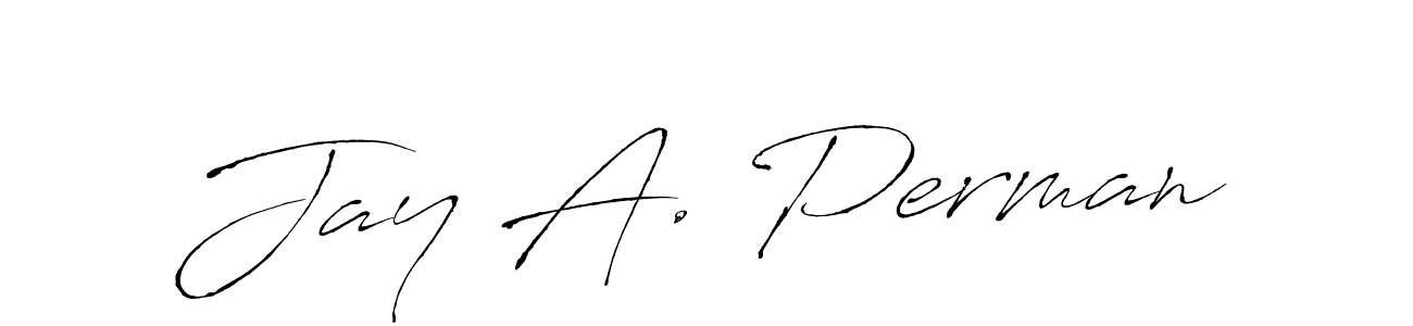 Also we have Jay A. Perman name is the best signature style. Create professional handwritten signature collection using Antro_Vectra autograph style. Jay A. Perman signature style 6 images and pictures png