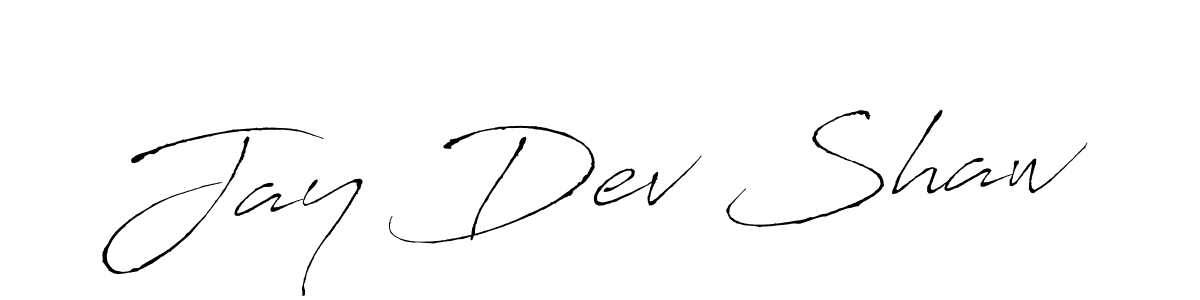 Use a signature maker to create a handwritten signature online. With this signature software, you can design (Antro_Vectra) your own signature for name Jay Dev Shaw. Jay Dev Shaw signature style 6 images and pictures png