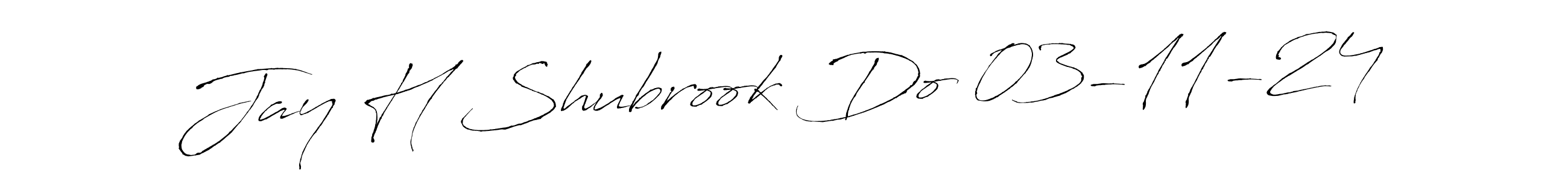 Similarly Antro_Vectra is the best handwritten signature design. Signature creator online .You can use it as an online autograph creator for name Jay H Shubrook Do 03-11-24. Jay H Shubrook Do 03-11-24 signature style 6 images and pictures png