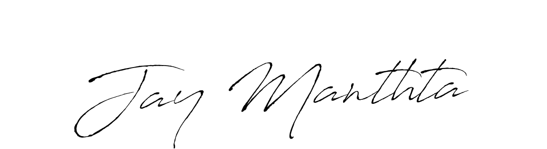 Jay Manthta stylish signature style. Best Handwritten Sign (Antro_Vectra) for my name. Handwritten Signature Collection Ideas for my name Jay Manthta. Jay Manthta signature style 6 images and pictures png