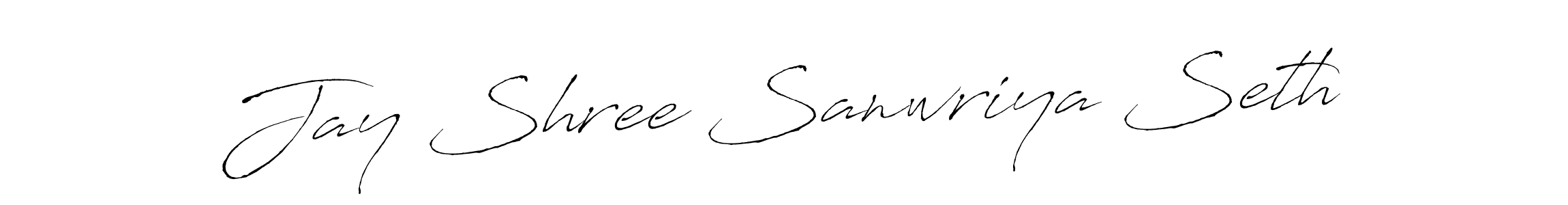 Also we have Jay Shree Sanwriya Seth name is the best signature style. Create professional handwritten signature collection using Antro_Vectra autograph style. Jay Shree Sanwriya Seth signature style 6 images and pictures png