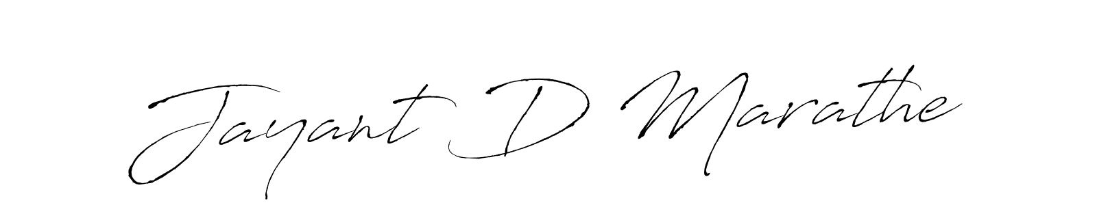 How to make Jayant D Marathe signature? Antro_Vectra is a professional autograph style. Create handwritten signature for Jayant D Marathe name. Jayant D Marathe signature style 6 images and pictures png