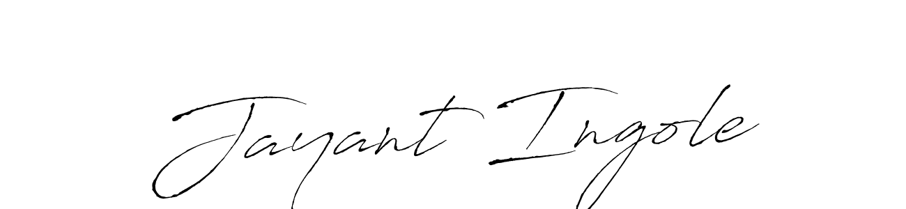 You should practise on your own different ways (Antro_Vectra) to write your name (Jayant Ingole) in signature. don't let someone else do it for you. Jayant Ingole signature style 6 images and pictures png