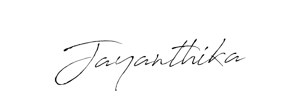 Make a beautiful signature design for name Jayanthika. With this signature (Antro_Vectra) style, you can create a handwritten signature for free. Jayanthika signature style 6 images and pictures png