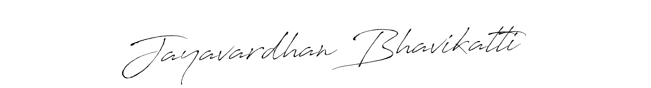 Design your own signature with our free online signature maker. With this signature software, you can create a handwritten (Antro_Vectra) signature for name Jayavardhan Bhavikatti. Jayavardhan Bhavikatti signature style 6 images and pictures png