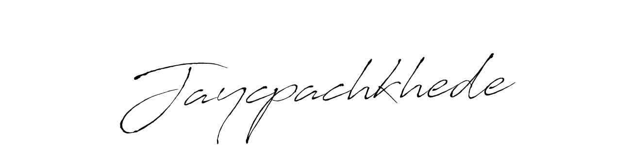 How to make Jaycpachkhede signature? Antro_Vectra is a professional autograph style. Create handwritten signature for Jaycpachkhede name. Jaycpachkhede signature style 6 images and pictures png
