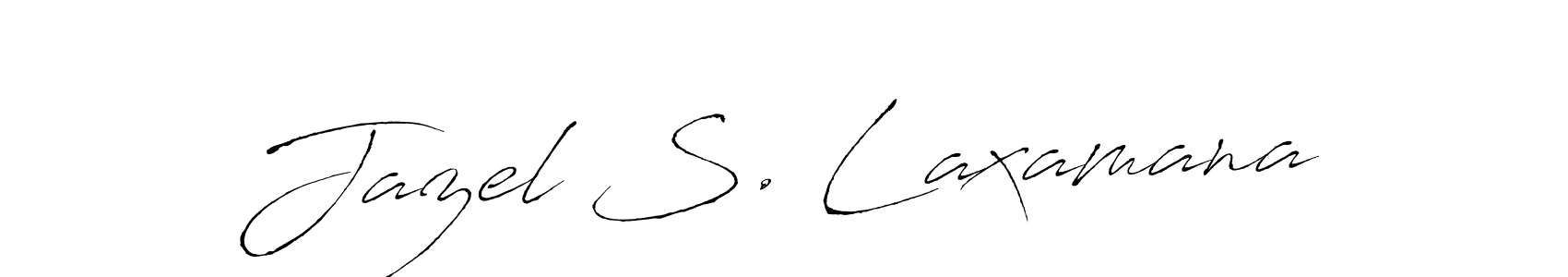 Create a beautiful signature design for name Jazel S. Laxamana. With this signature (Antro_Vectra) fonts, you can make a handwritten signature for free. Jazel S. Laxamana signature style 6 images and pictures png