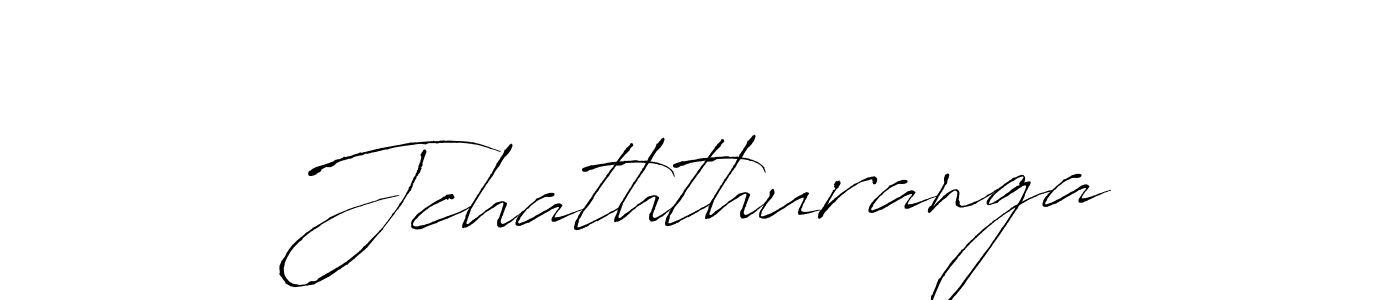Also we have Jchaththuranga name is the best signature style. Create professional handwritten signature collection using Antro_Vectra autograph style. Jchaththuranga signature style 6 images and pictures png