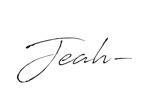 Use a signature maker to create a handwritten signature online. With this signature software, you can design (Antro_Vectra) your own signature for name Jeah-. Jeah- signature style 6 images and pictures png