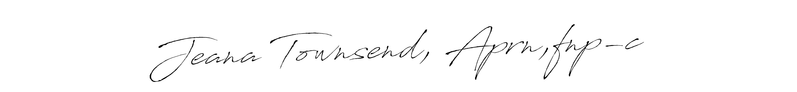 Create a beautiful signature design for name Jeana Townsend, Aprn,fnp-c. With this signature (Antro_Vectra) fonts, you can make a handwritten signature for free. Jeana Townsend, Aprn,fnp-c signature style 6 images and pictures png